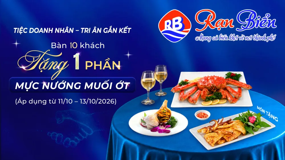 Ưu Đãi Tiệc Doanh Nhân Tại Hải Sản Rạn Biển – Tặng Mực Nướng Muối Ớt Cho Bàn 10 Khách