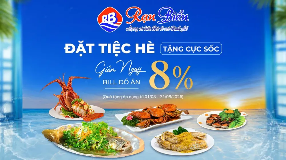 ĐẶT TIỆC HÈ TẶNG CỰC SỐC – GIẢM 8% BILL ĐỒ ĂN